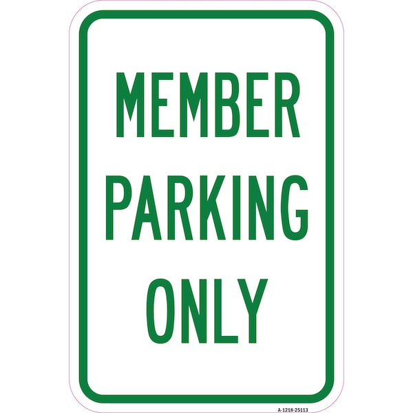Signmission Members Parking Only, Heavy-Gauge Aluminum Rust Proof Parking Sign, 12" x 18", A-1218-25113 A-1218-25113 - main